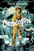 Clementine: Book Two by Tillie Walden