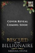 Rescued By The Billionaire: Billionaire's Boy SHORTS . by Medusa Stone