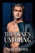The Muse's Undoing (Doormen of the Upper East Side #1) by August Jones
