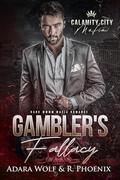 Gambler's Fallacy: dark MMMM mafia romance by R. Phoenix