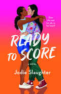 Ready to Score by Jodie Slaughter