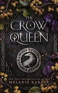 The Crow Queen by Melanie Karsak