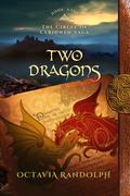 Two Dragons by Octavia Randolph