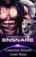 Ensnare (Cat Shifters of Aaidar #3) by Laney Kaye