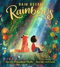 Rain Before Rainbows by Smriti Prasadam-Halls