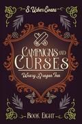Campaigns and Curses (The Weary Dragon Inn #8) by S. Usher Evans