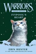 Ivypool’s Heart (Warriors Super Edition #17) by Erin Hunter