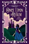 Once Upon A Realm: Remixed Fairy Tales by Diverse Voices by K.R.S. McEntire