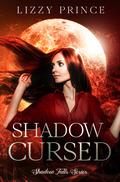 Shadow Cursed (Shadow Falls #2) by Lizzy Prince