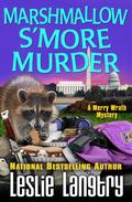 Marshmallow S'More Murder by Leslie Langtry