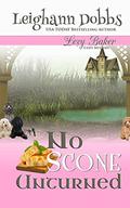No Scone Unturned by Leighann Dobbs