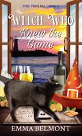 The Witch Who Knew the Game (Pixie Point Bay #4) by Emma Belmont