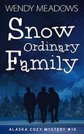 Snow Ordinary Family by Wendy Meadows