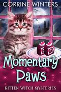 Momentary Paws by Corrine Winters