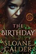 The Birthday (Natura Elementals #0.7) by Sloane Calder
