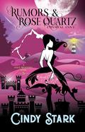 Rumors and Rose Quartz (Crystal Cove #5) by Cindy Stark