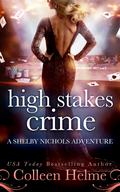 High Stakes Crime by Colleen Helme