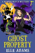 Ghost Property by Elle Adams