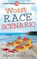 Worst Race Scenario by Wendy Meadows