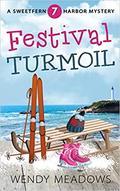 Festival Turmoil by Wendy Meadows