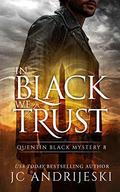 In Black We Trust by J.C. Andrijeski