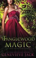 Tanglewood Magic (The Three Sisters #2) by Genevieve Jack