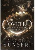 The Coveted (The Lost Witches of Aradia #2) by Maggie Sunseri