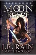 Moon Blade by J.R. Rain, Matthew S. Cox