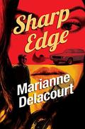 Sharp Edge (Tara Sharp #4) by Marianne Delacourt