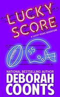 Lucky Score (Lucky O'Toole #9) by Deborah Coonts