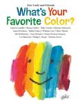 What's Your Favorite Color? (What's Your Favorite #1) by Eric Carle