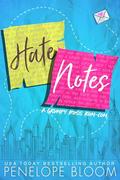 Hate Notes: A Grumpy Boss Romantic Comedy by Penelope Bloom