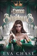 A Dance of Shadows (The Royal Spares #3) by Eva Chase