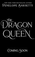 The Dragon Queen by Penelope Barsetti