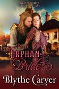 An Orphan Bride (Western Fates #1) by Blythe Carver