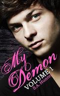 My Demon Volume 1 by S.A. Hunter