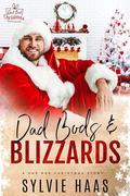 Dad Bods and Blizzards: A Reverse Harem Romance by Sylvie Haas