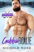 Gabbi's Goalie by Nichole Rose