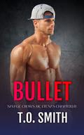 Bullet by T.O. Smith