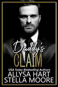 Daddy's Claim by Stella Moore