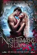 Nightmare Island (Exiled Sector #1) by Mila Young