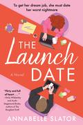 The Launch Date by Annabelle Slator