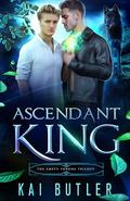 Ascendant King by Kai Butler