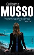 Vierundzwanzig Stunden by Guillaume Musso