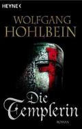 Die Templerin by Wolfgang Hohlbein