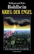 Krieg der Engel by Heike Hohlbein