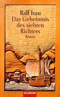 Das Geheimnis des siebten Richters (Neschan-Trilogie #2) by Ralf Isau