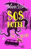 SOS HOTEL: On the Road by Ariana Nash