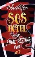 SOS Hotel: Your Final Resting Place (SOS Hotel #7) by Ariana Nash