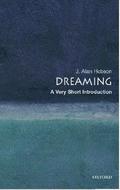 Dreaming: A Very Short Introduction (Very Short Introductions #127) by J. Allan Hobson